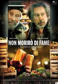 Non morirò di fame