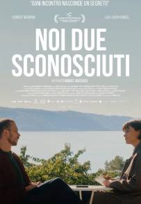 Noi due sconosciuti